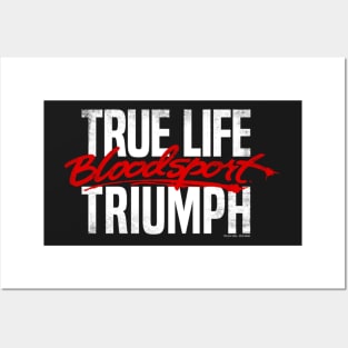 True life triumph Posters and Art